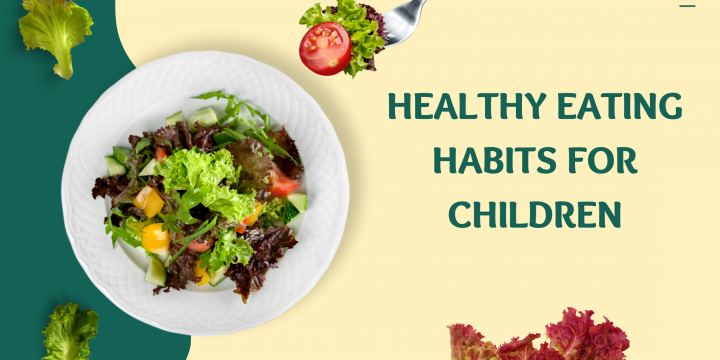 ULTIMATE  GUIDE TO  CHILDREN’S HEALTHY EATING HABITS FOR PARENTS